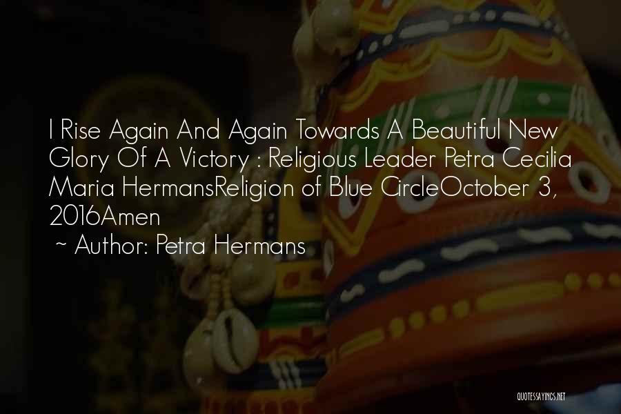 Glory And Victory Quotes By Petra Hermans
