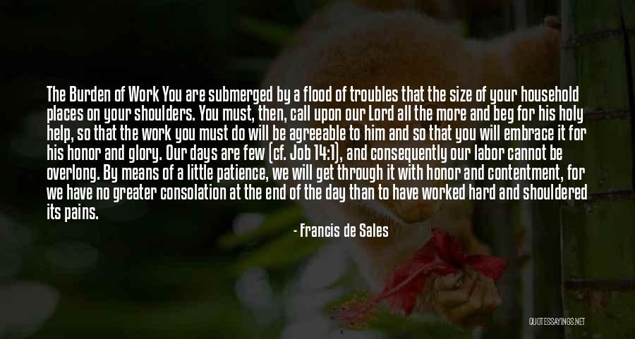 Glory Days Quotes By Francis De Sales Glory Days Quotes By Francis De Sales