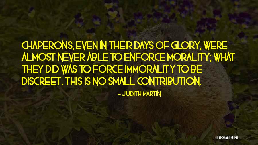 Glory Days Quotes By Judith Martin