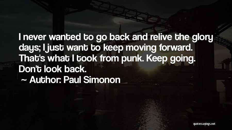 Glory Days Quotes By Paul Simonon
