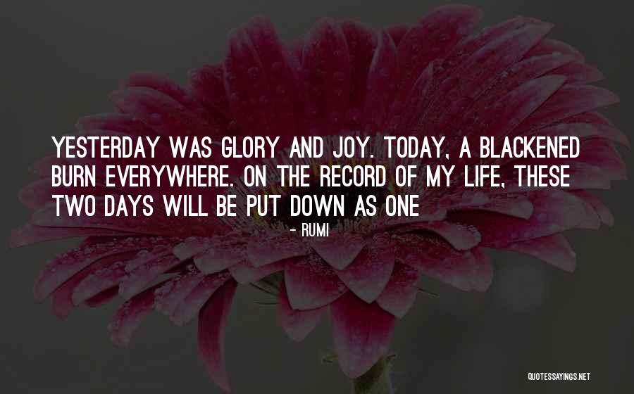 Glory Days Quotes By Rumi Glory Days Quotes By Rumi