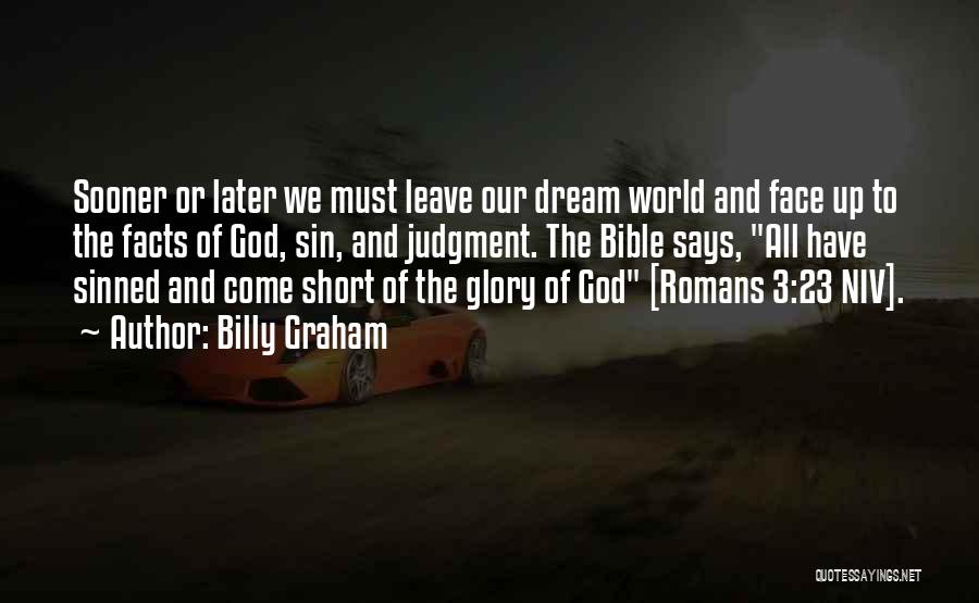 Glory Of God Bible Quotes By Billy Graham