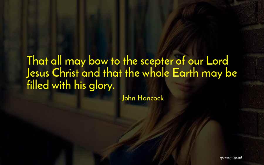 Glory Of God Bible Quotes By John Hancock