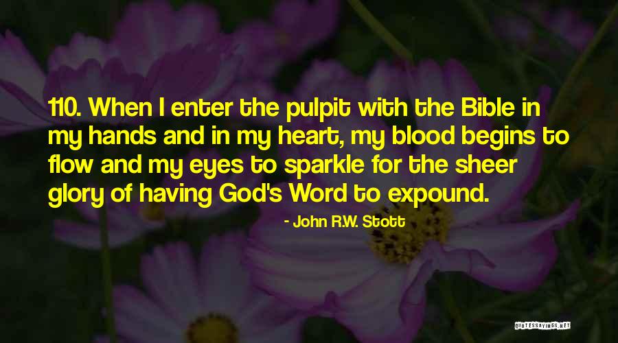 Glory Of God Bible Quotes By John R.W. Stott