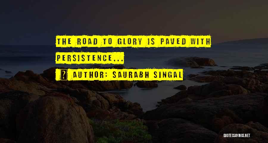 Glory Road Inspirational Quotes By Saurabh Singal