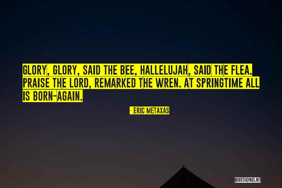 Glory The Quotes By Eric Metaxas Glory The Quotes By Eric Metaxas