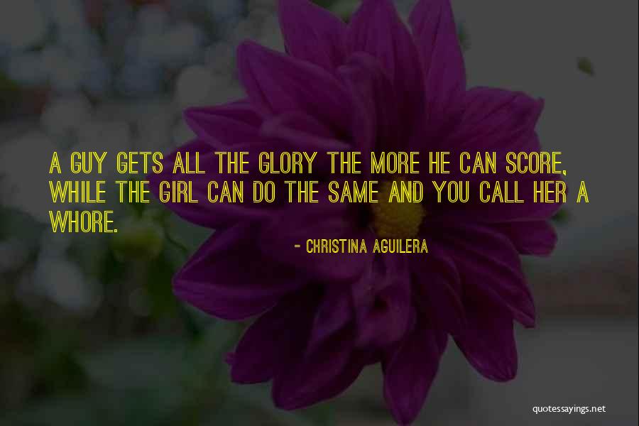 Glory The Score Quotes By Christina Aguilera Glory The Score Quotes By Christina Aguilera