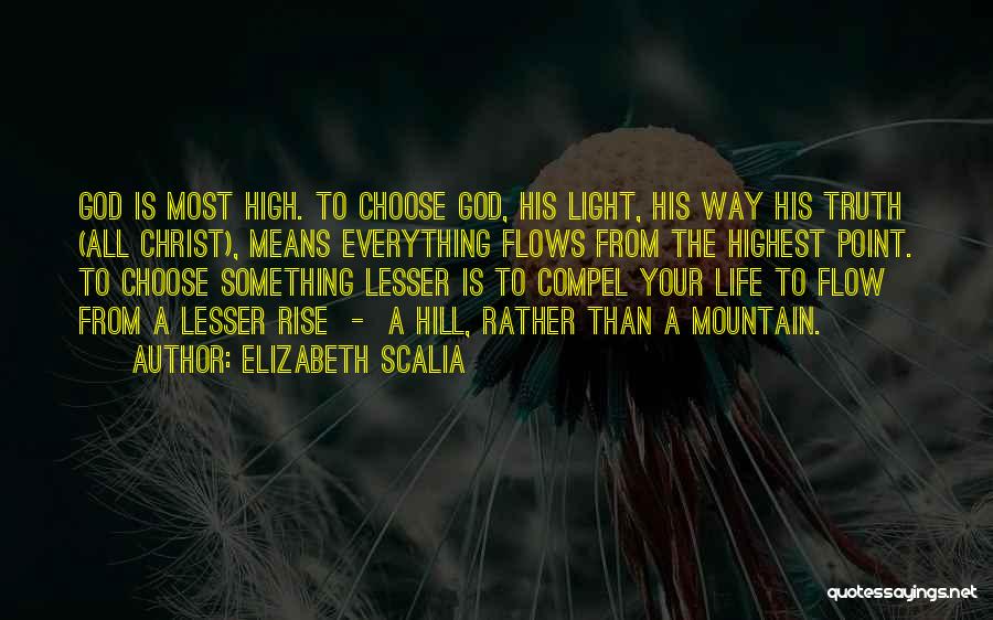 Glory To God In The Highest Quotes By Elizabeth Scalia