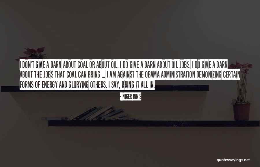 Glorying Quotes By Niger Innis Glorying Quotes By Niger Innis