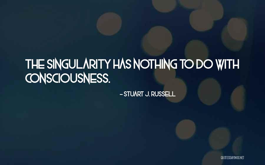 Glossolalists Quotes By Stuart J. Russell Glossolalists Quotes By Stuart J. Russell
