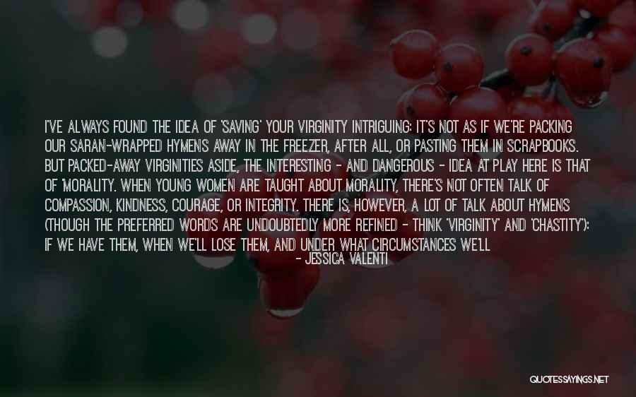 Glotniagalve Quotes By Jessica Valenti Glotniagalve Quotes By Jessica Valenti