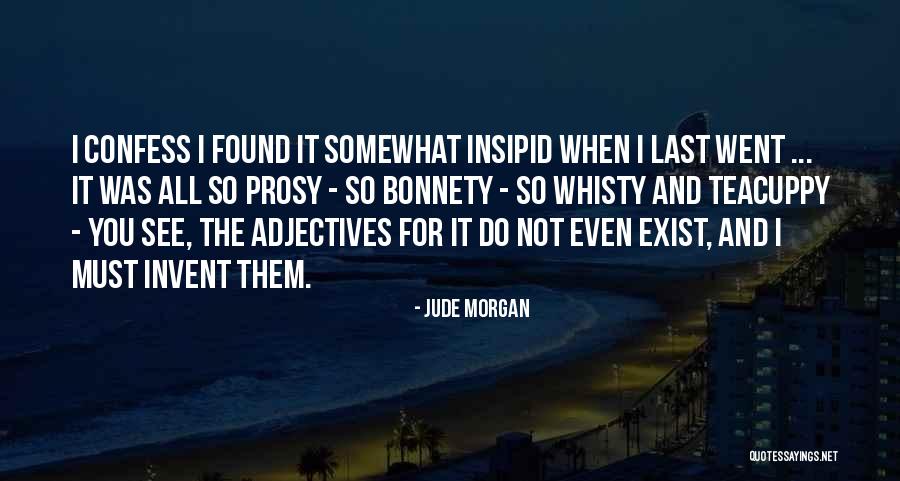 Glotnuciu Quotes By Jude Morgan Glotnuciu Quotes By Jude Morgan