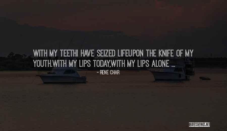 Glotzbach Memorial Park Quotes By Rene Char Glotzbach Memorial Park Quotes By Rene Char
