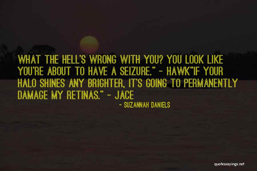 Glourious Quotes By Suzannah Daniels Glourious Quotes By Suzannah Daniels