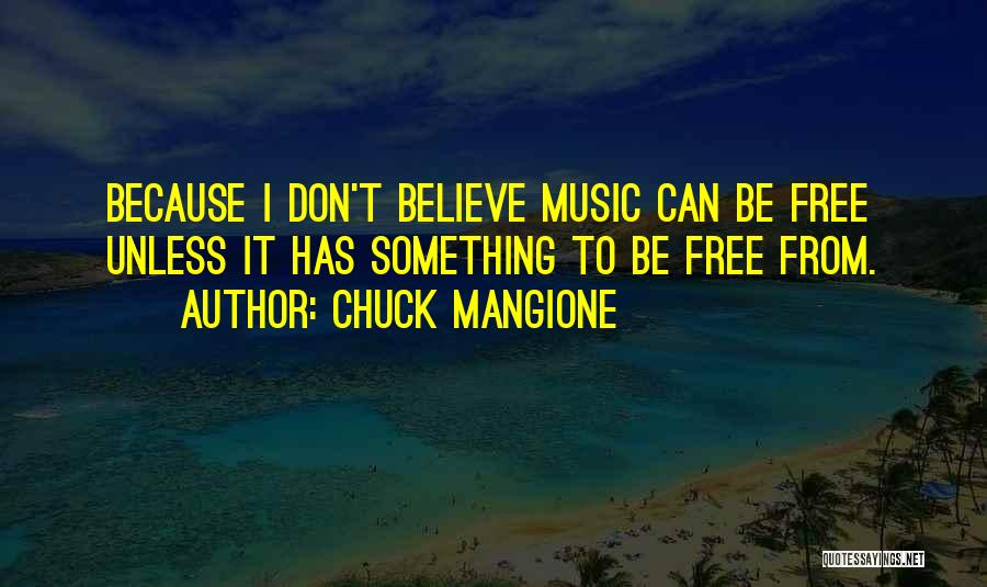 Gloving Dance Quotes By Chuck Mangione