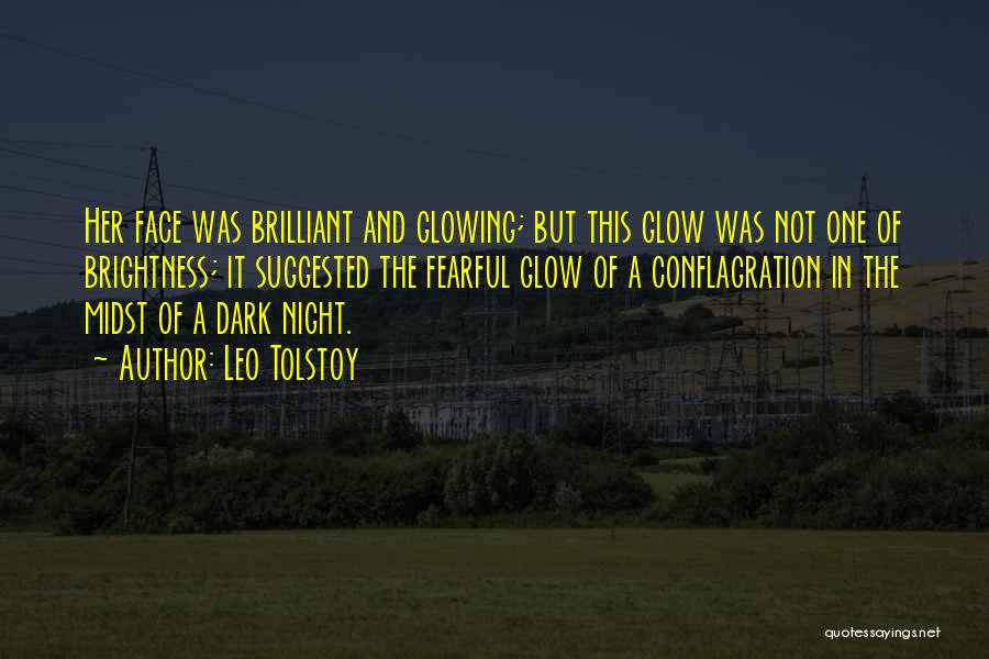 Glow In The Dark Quotes By Leo Tolstoy