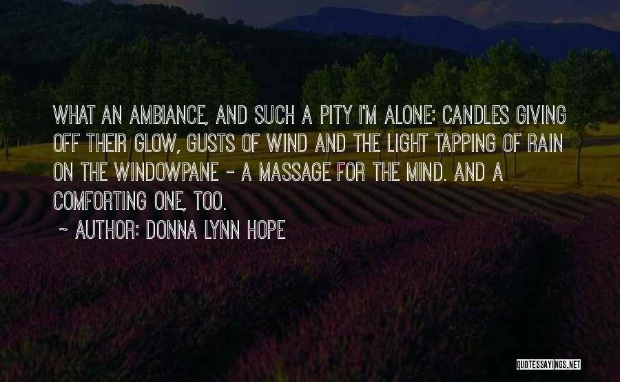 Glow Light Quotes By Donna Lynn Hope