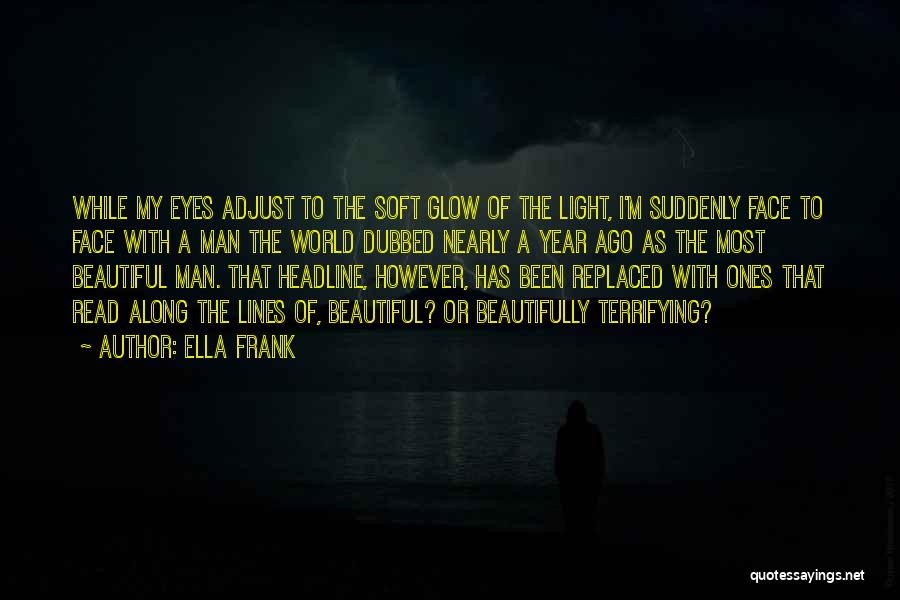 Glow Light Quotes By Ella Frank