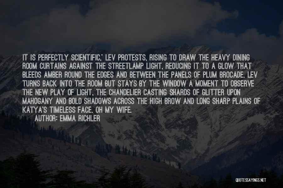 Glow Light Quotes By Emma Richler