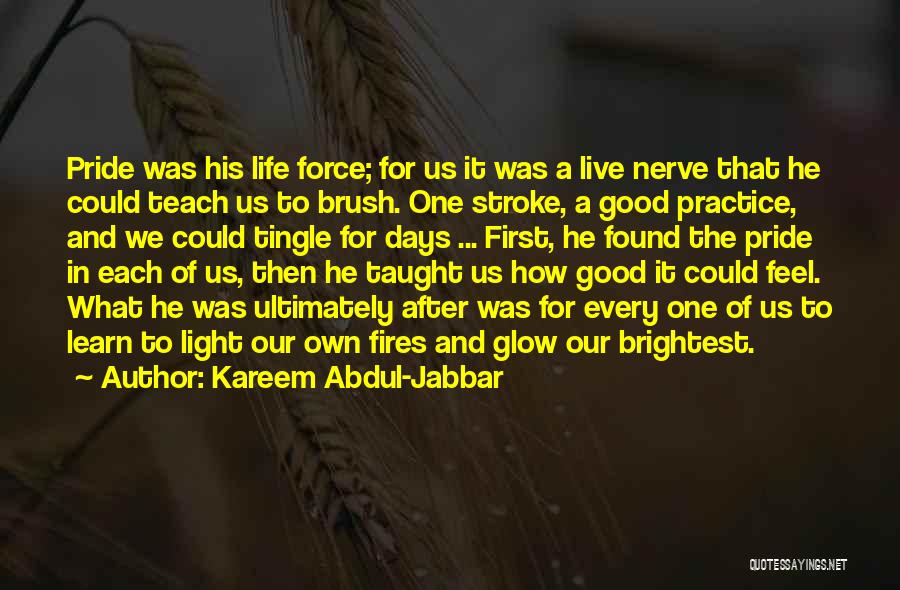 Glow Light Quotes By Kareem Abdul-Jabbar