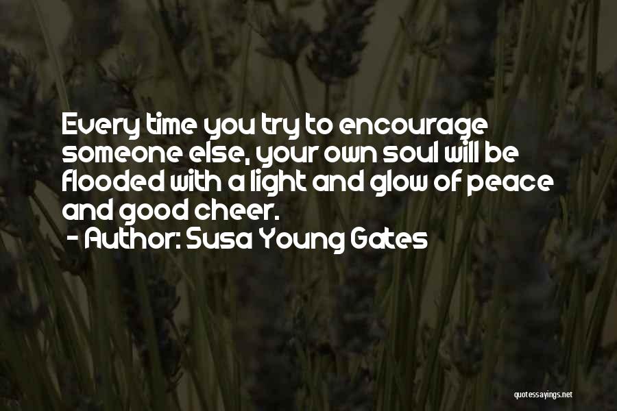 Glow Light Quotes By Susa Young Gates