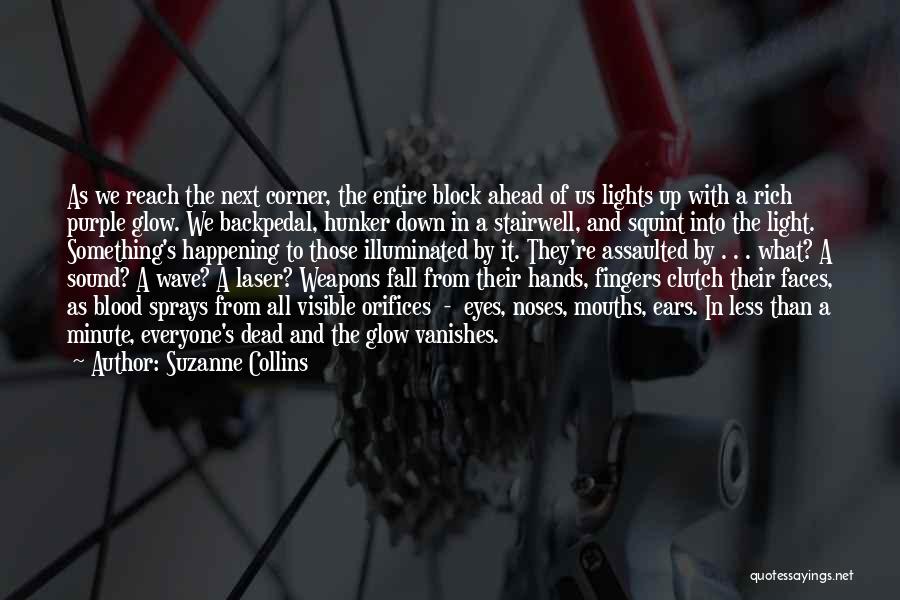 Glow Light Quotes By Suzanne Collins