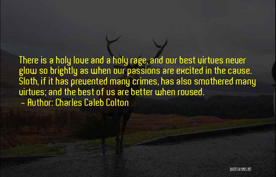 Glow Quotes By Charles Caleb Colton