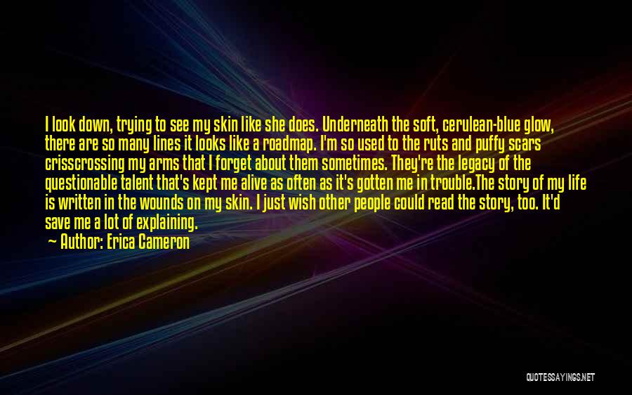 Glow Quotes By Erica Cameron