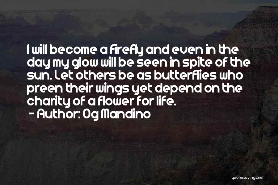 Glow Quotes By Og Mandino