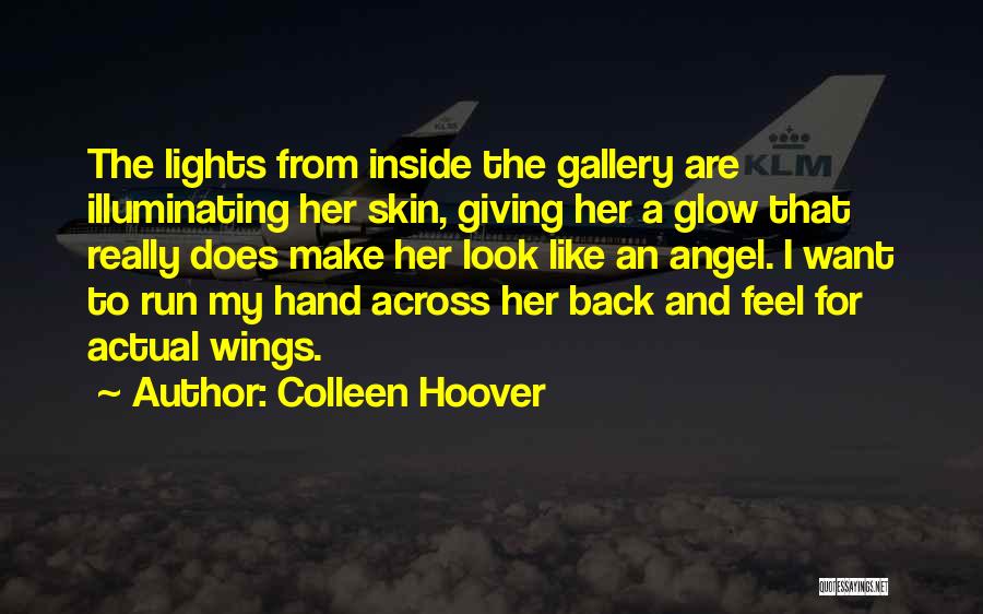 Glow Run Quotes By Colleen Hoover