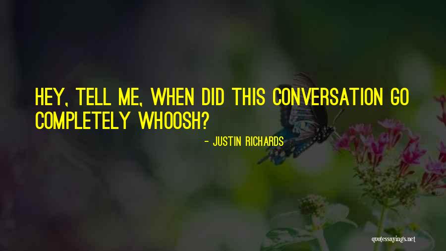 Glow Sticks Have To Break To Glow Quotes By Justin Richards Glow Sticks Have To Break To Glow Quotes By Justin Richards