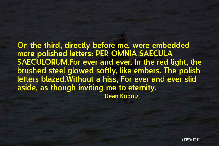 Glowed Light Quotes By Dean Koontz Glowed Light Quotes By Dean Koontz