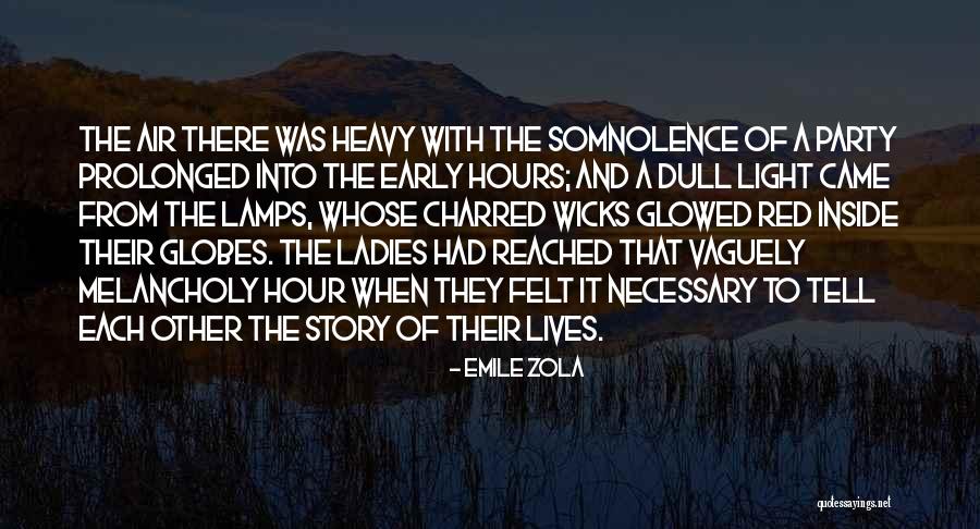 Glowed Light Quotes By Emile Zola Glowed Light Quotes By Emile Zola