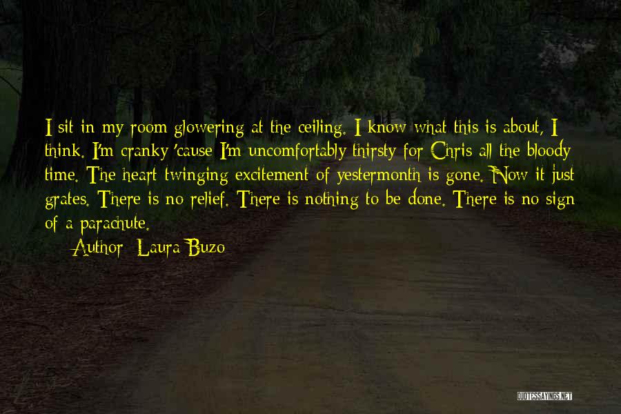 Glowering Quotes By Laura Buzo