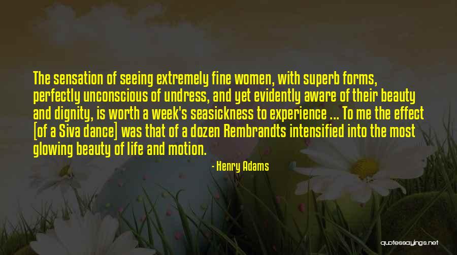 Glowing Beauty Quotes By Henry Adams