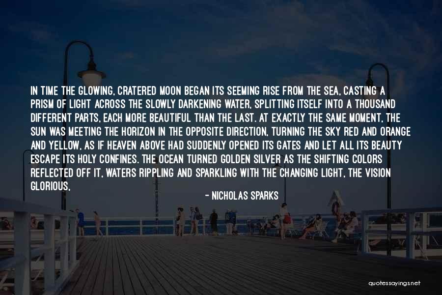 Glowing Beauty Quotes By Nicholas Sparks