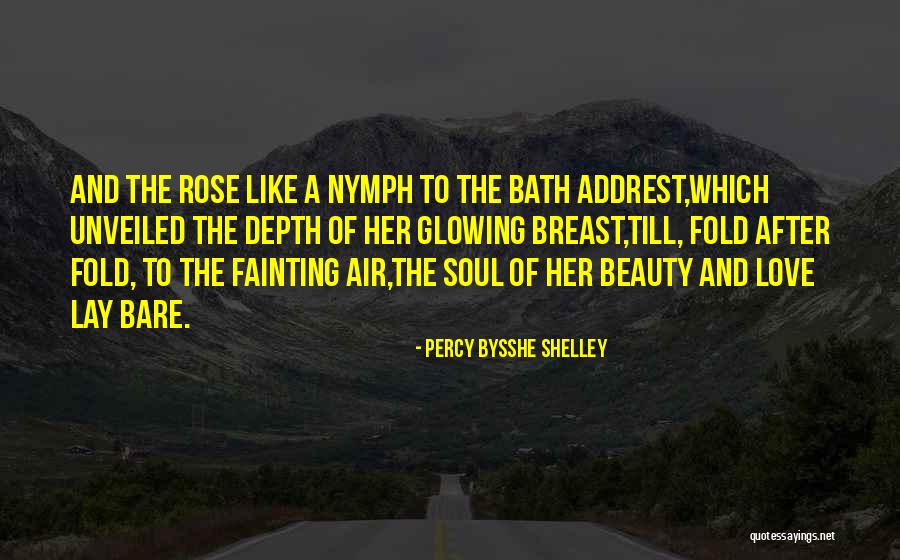 Glowing Beauty Quotes By Percy Bysshe Shelley