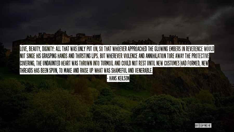 Glowing Embers Quotes By Hans Keilson Glowing Embers Quotes By Hans Keilson
