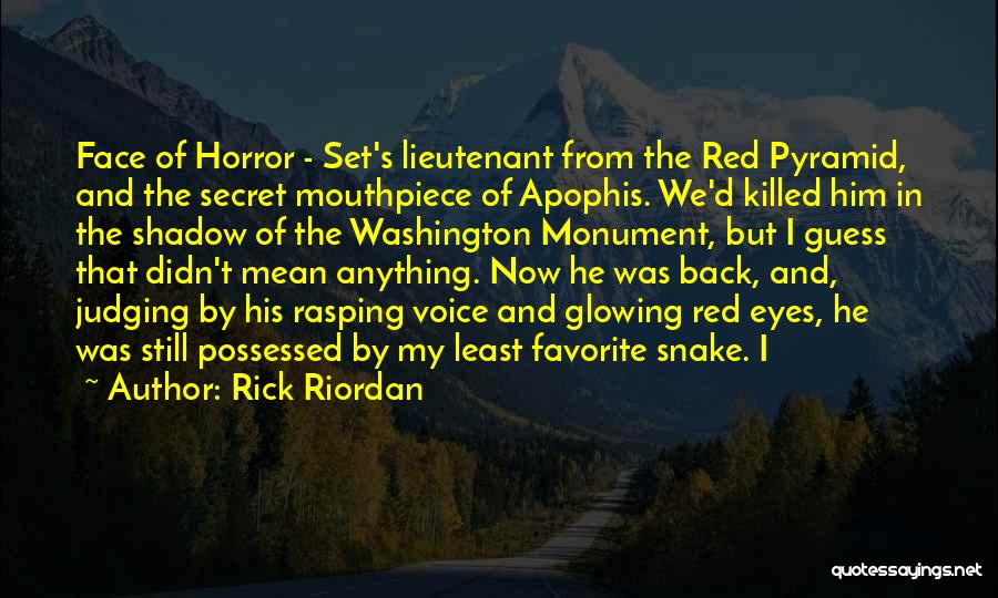 Glowing Face Quotes By Rick Riordan
