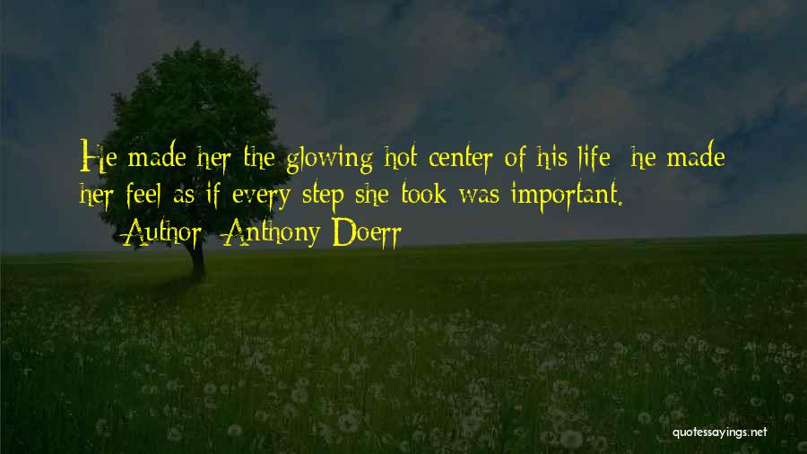 Glowing Quotes By Anthony Doerr