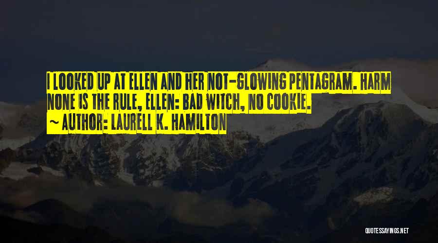 Glowing Quotes By Laurell K. Hamilton