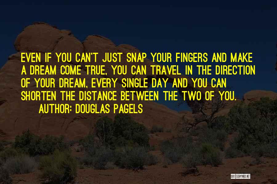 Glowing When Youre Happy Quotes By Douglas Pagels