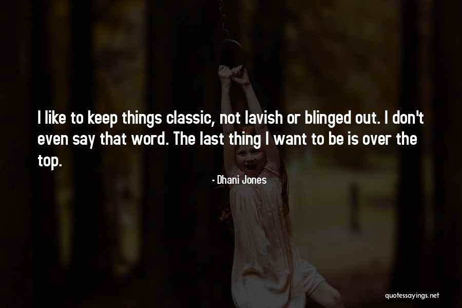 Glowlight Tetras Quotes By Dhani Jones Glowlight Tetras Quotes By Dhani Jones