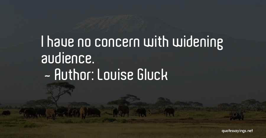 Gluck Quotes By Louise Gluck