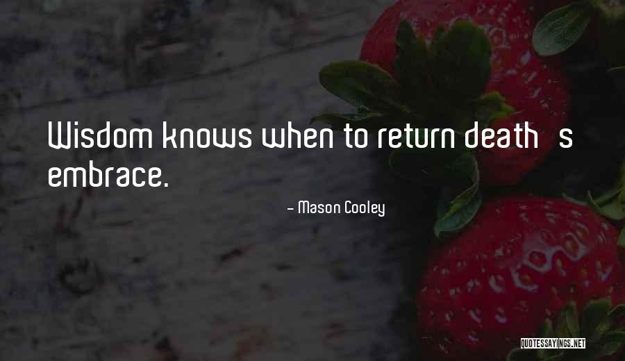 Glucksmann Quotes By Mason Cooley Glucksmann Quotes By Mason Cooley