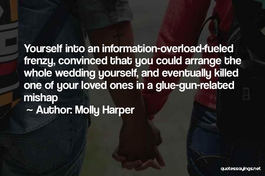 Glue Gun Quotes By Molly Harper