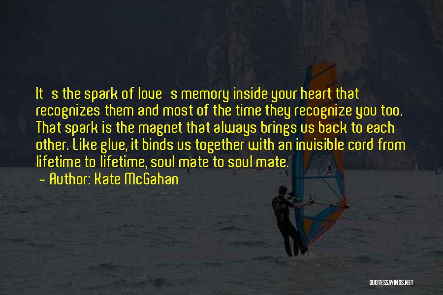 Glue Heart Quotes By Kate McGahan