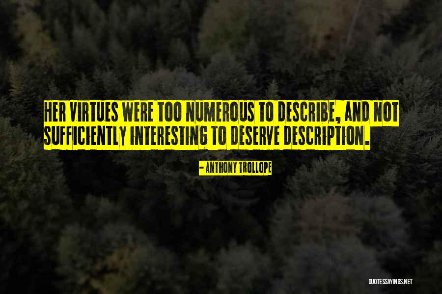 Gluey Clinging Quotes By Anthony Trollope Gluey Clinging Quotes By Anthony Trollope
