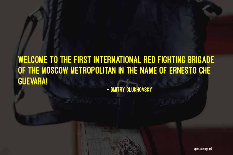 Glukhovsky Dmitry Quotes By Dmitry Glukhovsky Glukhovsky Dmitry Quotes By Dmitry Glukhovsky