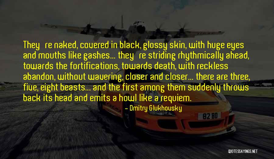 Glukhovsky Dmitry Quotes By Dmitry Glukhovsky Glukhovsky Dmitry Quotes By Dmitry Glukhovsky